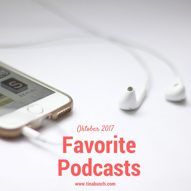 Meine Podcast-Empfehlungen im Oktober – www.tinabusch.com