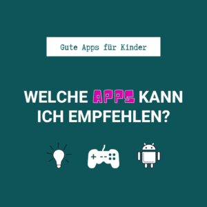 gute-apps-fuer-kinder-tina-busch